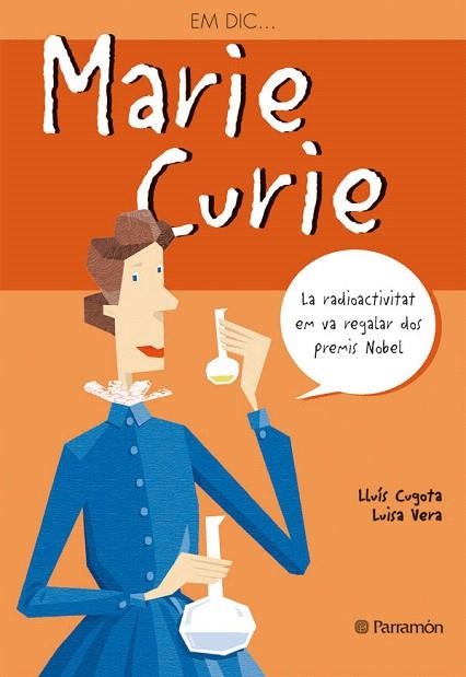 EM DIC MARIE CURIE | 9788434228245 | CUGOTA,L./VERA, L. | Libreria Geli - Librería Online de Girona - Comprar libros en catalán y castellano