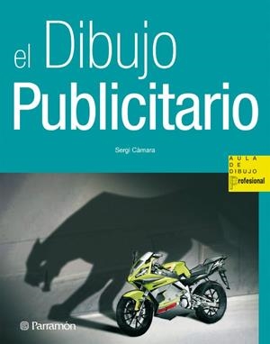 DIBUJO PUBLICITARIO | 9788434233690 | CAMARA,SERGI | Libreria Geli - Librería Online de Girona - Comprar libros en catalán y castellano