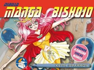 DIBUJA,MANGA BISHOJO | 9788434233423 | SPARROW,KEITH | Libreria Geli - Librería Online de Girona - Comprar libros en catalán y castellano