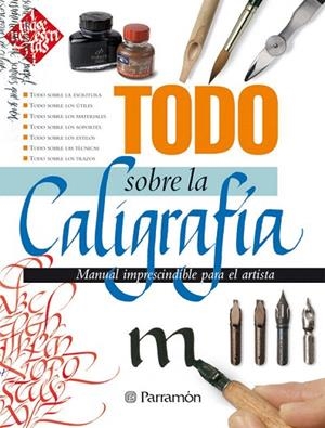 TODO SOBRE LA CALIGRAFIA | 9788434233058 | DIVERSOS | Llibreria Geli - Llibreria Online de Girona - Comprar llibres en català i castellà