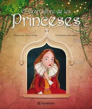 EL GRAN LLIBRE DE LES PRINCESES | 9788434234833 | VINYOLI,JOAN I ALBERT/RUANO,SARA | Libreria Geli - Librería Online de Girona - Comprar libros en catalán y castellano