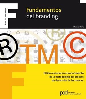 FUNDAMENTOS DEL BRANDING | 9788434236677 | DAVIS,MELISSA | Llibreria Geli - Llibreria Online de Girona - Comprar llibres en català i castellà