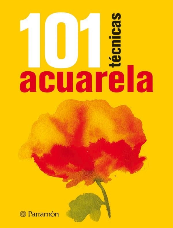 101 TECNICAS ACUARELA | 9788434237223 | Llibreria Geli - Llibreria Online de Girona - Comprar llibres en català i castellà