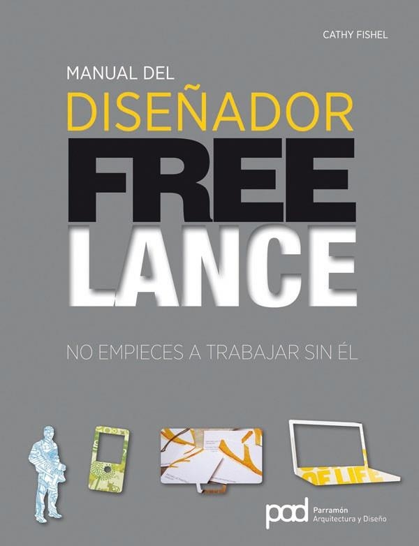 MANUAL DEL DISEÑADOR FREELANCE | 9788434237629 | FISHEL,C | Llibreria Geli - Llibreria Online de Girona - Comprar llibres en català i castellà