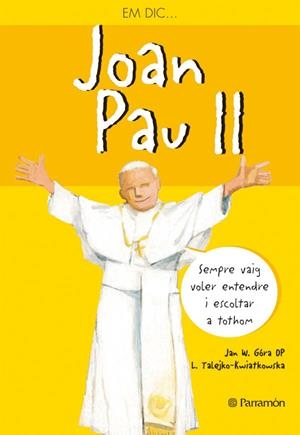 EM DIC JOAN PAU II | 9788434238336 | Libreria Geli - Librería Online de Girona - Comprar libros en catalán y castellano