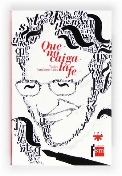 QUE NO CAIGA LA FE.TEXTOS FUNDAMENTALES | 9788428823890 | LOIS,JULIO | Libreria Geli - Librería Online de Girona - Comprar libros en catalán y castellano