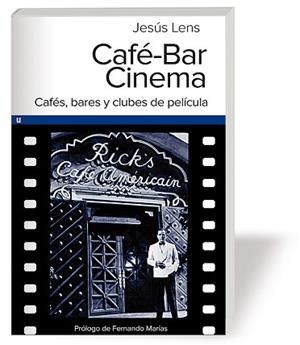 CAFE BAR CINEMA | 9788415063155 | LENS,JESUS | Libreria Geli - Librería Online de Girona - Comprar libros en catalán y castellano