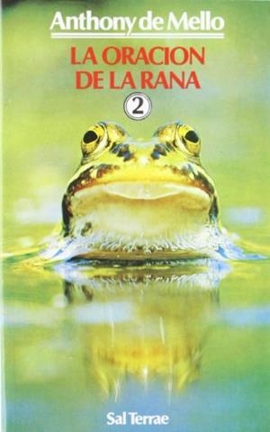 LA ORACIÓN DE LA RANA-2 | 9788429308235 | MELLO,ANTHONY DE | Libreria Geli - Librería Online de Girona - Comprar libros en catalán y castellano