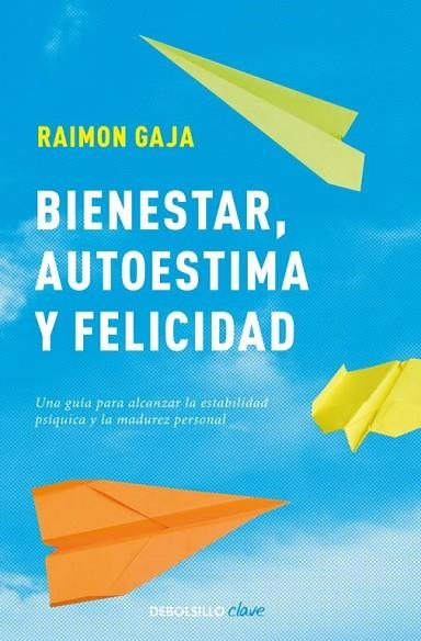 BIENESTAR,AUTOESTIMA Y FELICIDAD(ED.2010) | 9788499086323 | CAJA,RAIMON | Llibreria Geli - Llibreria Online de Girona - Comprar llibres en català i castellà