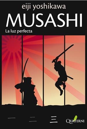 MUSASHI-3.LA LUZ PERFECTA | 9788493700980 | YOSHIKAWA,EINJI | Llibreria Geli - Llibreria Online de Girona - Comprar llibres en català i castellà