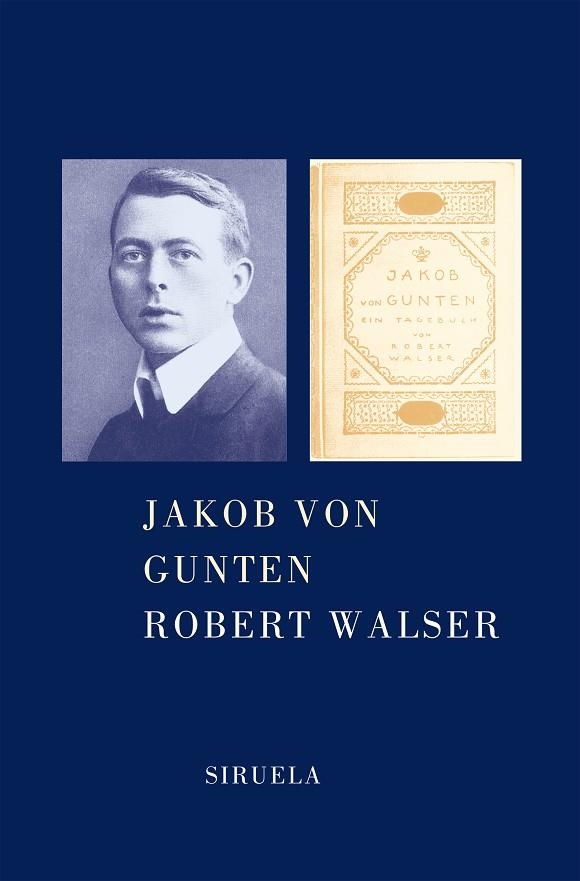 JAKOB VON GUNTEN | 9788478446681 | WALSER,ROBERT | Llibreria Geli - Llibreria Online de Girona - Comprar llibres en català i castellà