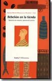REBELION EN LA TIENDA | 9788474263169 | Libreria Geli - Librería Online de Girona - Comprar libros en catalán y castellano