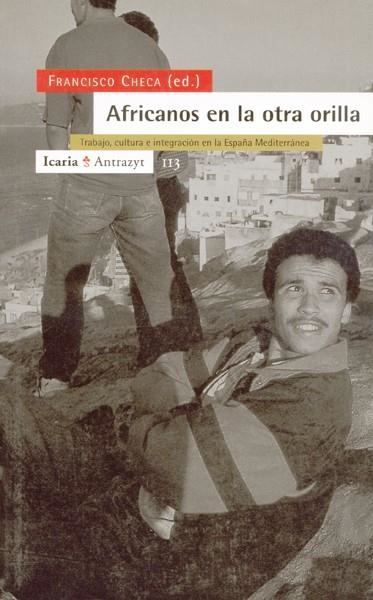 AFRICANOS EN LA OTRA ORILLA | 9788474263367 | CHECA,FRANCISCO(ED) | Llibreria Geli - Llibreria Online de Girona - Comprar llibres en català i castellà