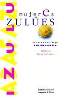 MUJERES ZULUES | 9788474263824 | SCHEEPERS,RIANA | Libreria Geli - Librería Online de Girona - Comprar libros en catalán y castellano