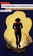 LA ECOLOGIA HUMANA EN EL ANARQUISMO IBERICO | 9788474264647 | MASJUAN,EDUARD | Llibreria Geli - Llibreria Online de Girona - Comprar llibres en català i castellà