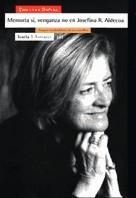 MEMORIA SI,VENGANZA NO EN JOSEFINA R.ALDECOA | 9788474265002 | DUPLAA,CHRISTINA | Llibreria Geli - Llibreria Online de Girona - Comprar llibres en català i castellà