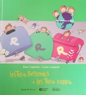 LES TRES BESSONES I LES TRES ERRES | 9788474265194 | CAPDEVILA,ROSER/CAPDEVILA,CARLES | Llibreria Geli - Llibreria Online de Girona - Comprar llibres en català i castellà