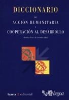 DICCIONARIO DE ACCION HUMANITARIA Y COOPERACION | 9788474265026 | PEREZ DE ARMIÑO,KARLOS | Llibreria Geli - Llibreria Online de Girona - Comprar llibres en català i castellà