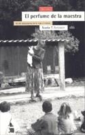 EL PERFUME DE LA MAESTRA | 9788474266078 | A.A.D.D. | Libreria Geli - Librería Online de Girona - Comprar libros en catalán y castellano