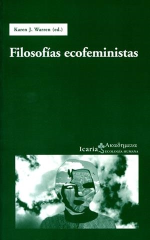 FILOSOFIAS ECOFEMINISTAS | 9788474266832 | WARREN,KAREN J. (ED.) | Libreria Geli - Librería Online de Girona - Comprar libros en catalán y castellano