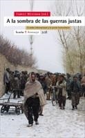 A LA SOMBRA DE LA GUERRAS JUSTAS.EL ORDEN INTERNACIONAL Y LA | 9788474267440 | WEISSMAN,FABRICE | Libreria Geli - Librería Online de Girona - Comprar libros en catalán y castellano