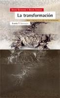 LA TRANSFORMACION.DESEO Y LIDERAZGO EN LA VIDA Y EN LAS INST | 9788474267426 | GUTMANN,DAVID/IARUSSI,OSCAR | Llibreria Geli - Llibreria Online de Girona - Comprar llibres en català i castellà