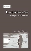 LOS BUENOS AÑOS.NICARAGUA EN LA MEMORIA | 9788474268034 | PERALES,IOSU | Libreria Geli - Librería Online de Girona - Comprar libros en catalán y castellano