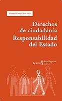 DERECHOS DE CIUDADANIA, RESPONSABILIDAD DEL ESTADO | 9788474268027 | CANTO CHAC, MANUEL (ED.) | Llibreria Geli - Llibreria Online de Girona - Comprar llibres en català i castellà