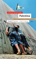 PALESTINA | 9788474268331 | CURREA-LUGO,VICTOR DE | Llibreria Geli - Llibreria Online de Girona - Comprar llibres en català i castellà