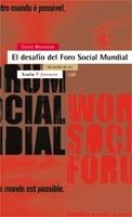 EL DESAFIO DEL FORO SOCIAL MUNDIAL | 9788474268355 | WHITAKER, CHICO | Llibreria Geli - Llibreria Online de Girona - Comprar llibres en català i castellà
