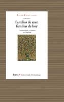 FAMILIAS DE AYER,FAMILIAS DE HOY | 9788474267273 | ROIGE VENTURA,XAVIER (COORD.) | Llibreria Geli - Llibreria Online de Girona - Comprar llibres en català i castellà