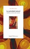 LA AUTORIDAD NATURAL | 9788474262643 | VIDAL,ANA MARIA | Libreria Geli - Librería Online de Girona - Comprar libros en catalán y castellano