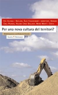 PER UNA NOVA CULTURA DEL TERRITORI?  | 9788474264531 | ALFAMA/CASADEMUNT/COLL-PLANAS/CRUZ/MARTI | Libreria Geli - Librería Online de Girona - Comprar libros en catalán y castellano