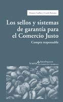 LOS SELLOS Y SISTEMAS DE GARANTIA PARA EL COMERCIO JUSTO,COM | 9788498880939 | CUELLAS,MAMEN/REINTJES,CAROLA | Libreria Geli - Librería Online de Girona - Comprar libros en catalán y castellano