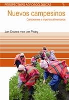 NUEVOS CAMPESINOS.CAMPESINOS E IMPERIOS ALIMENTARIOS | 9788498882063 | VAN DER PLOEG,JAN DOUWE | Libreria Geli - Librería Online de Girona - Comprar libros en catalán y castellano