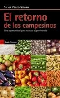 EL RETORNO DE LOS CAMPESINOS | 9788498882933 | PEREZ-VITORIA,SILVIA | Llibreria Geli - Llibreria Online de Girona - Comprar llibres en català i castellà