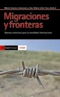 MIGRACIONES Y FRONTERAS.NUEVOS CONTORNOS PARA LA MOVILIDAD I | 9788498882469 | ANGUIANO,MARIA EUGENIA/LOPEZ SALA,ANA MARIA (EDS.) | Llibreria Geli - Llibreria Online de Girona - Comprar llibres en català i castellà
