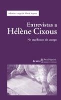ENTREVISTAS A HELENE CIXOUS | 9788498882834 | SEGARRA.MARTA (ED.) | Llibreria Geli - Llibreria Online de Girona - Comprar llibres en català i castellà