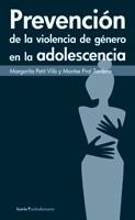 PREVENCION DE LA VIOLENCIA DE GENERO EN LA ADOLESCENCIA | 9788498883138 | PETIT VILA,MARGARITA/PRAT TORDERA,MONTSE | Llibreria Geli - Llibreria Online de Girona - Comprar llibres en català i castellà