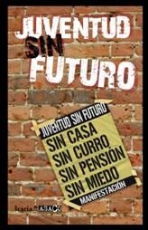 JUVENTUD SIN FUTURO | 9788498883565 | Libreria Geli - Librería Online de Girona - Comprar libros en catalán y castellano