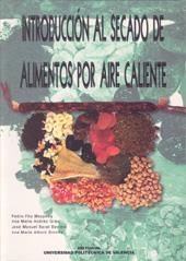 INTRODUCCION AL SECADO DE ALIMENTOS POR AIRE CALIENTE | 9788497050258 | FITO,PEDRO | Libreria Geli - Librería Online de Girona - Comprar libros en catalán y castellano