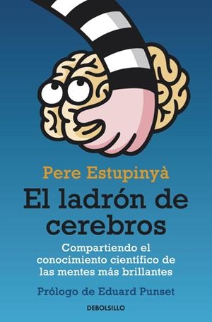 EL LADRON DE CEREBROS | 9788499893846 | ESTUPINYA,PERE | Libreria Geli - Librería Online de Girona - Comprar libros en catalán y castellano