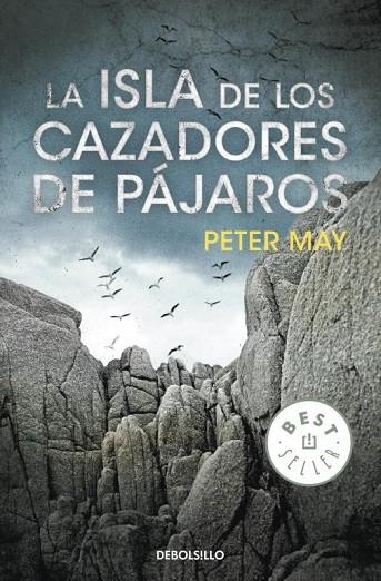 LA ISLA DE LOS CAZADORES DE PAJAROS | 9788499893709 | MAY,PETER | Libreria Geli - Librería Online de Girona - Comprar libros en catalán y castellano