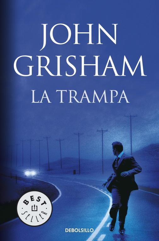 LA TRAMPA | 9788499893761 | GRISHAM,JOHN | Llibreria Geli - Llibreria Online de Girona - Comprar llibres en català i castellà