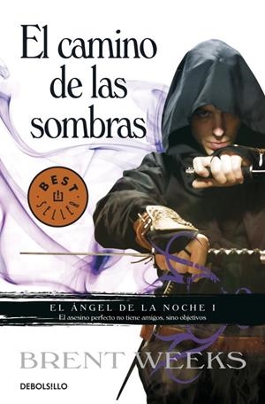 EL ANGEL DE LA NOCHE-1.EL CAMINO DE LAS SOMBRAS | 9788499893679 | WEEKS,BRENT | Llibreria Geli - Llibreria Online de Girona - Comprar llibres en català i castellà