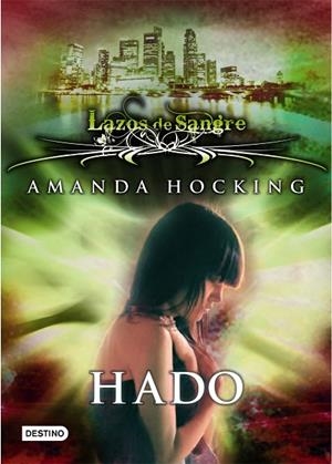 HADO.LAZOS DE SANGRE 2 | 9788408108771 | HOCKING,AMANDA | Libreria Geli - Librería Online de Girona - Comprar libros en catalán y castellano
