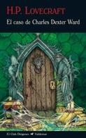 EL CASO DE CHARLES DEXTER WARD | 9788477027096 | LOVECRAFT,H.P. | Libreria Geli - Librería Online de Girona - Comprar libros en catalán y castellano