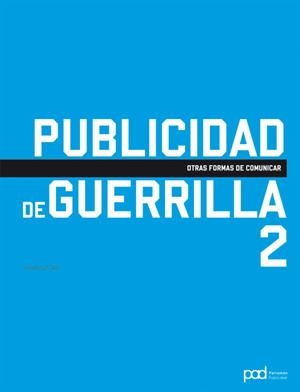 PUBLICIDAD DE GUERRILLA 2 | 9788434238251 | LUCAS,GAVIN | Llibreria Geli - Llibreria Online de Girona - Comprar llibres en català i castellà