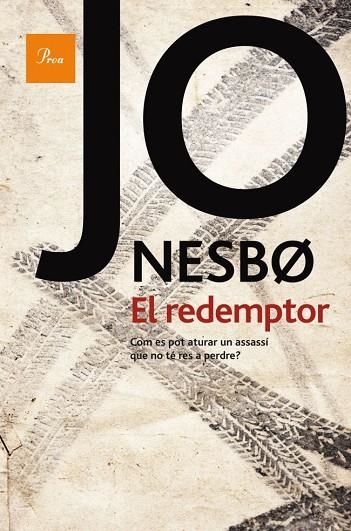 EL REDEMPTOR | 9788475882543 | NESBO,JO | Libreria Geli - Librería Online de Girona - Comprar libros en catalán y castellano