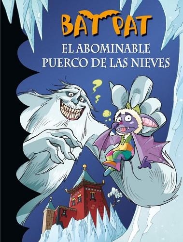 EL ABOMINABLE PUERCO DE LAS NIEVES | 9788484419068 | PAVANELLO,ROBERTO | Llibreria Geli - Llibreria Online de Girona - Comprar llibres en català i castellà